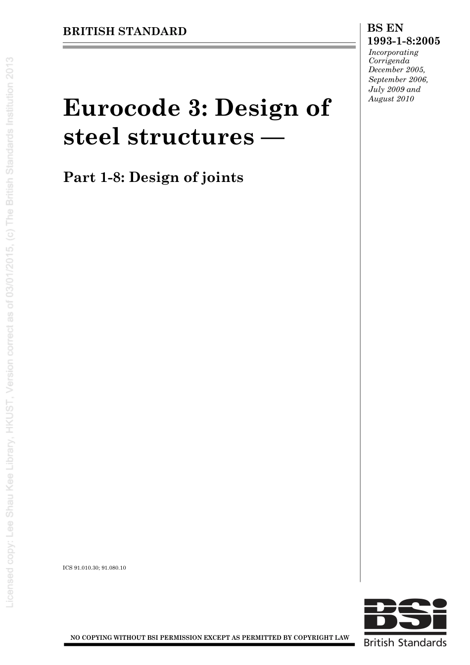 [BS EN 1993-1-8-2005] -- Eurocode 3. Design of steel structures. Design of joints.pdf_第1页