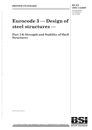 [BS EN 1993-1-6-2007] -- Eurocode 3. Design of steel structures. Strength and Stability of Shell Structures.pdf