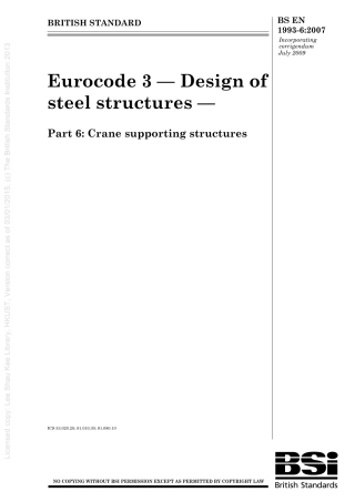 [BS EN 1993-6-2007] -- Eurocode 3. Design of steel structures. Crane supporting structures.pdf