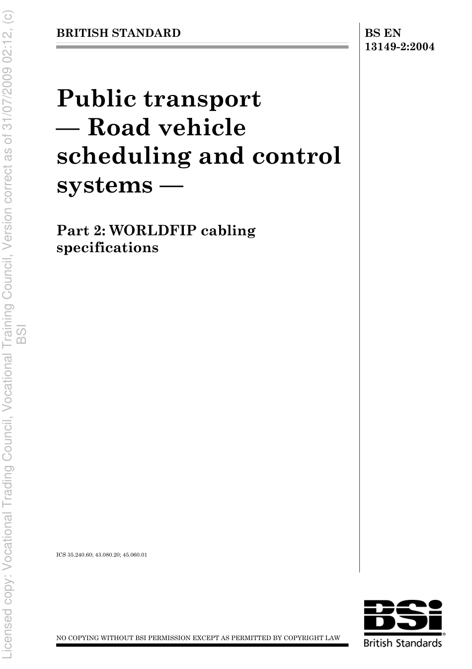 BS EN 13149-2 2004.pdf_第1页