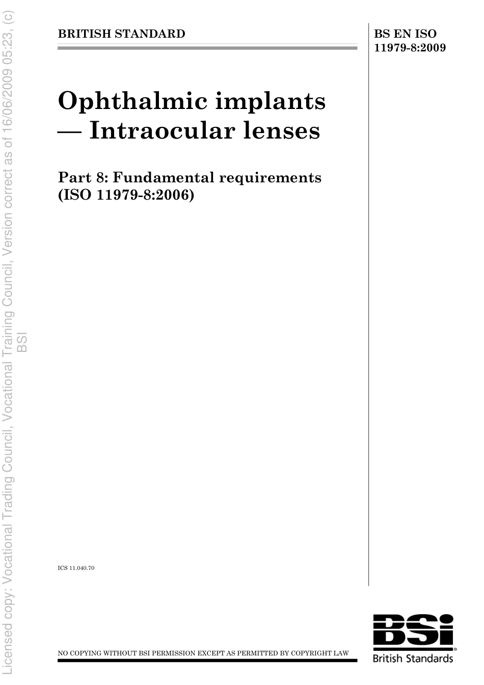 BS EN ISO 11979-8 2009.pdf_第1页