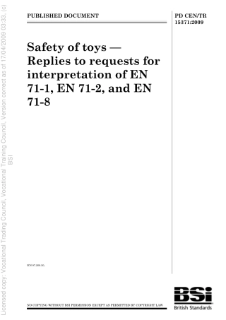 PD CEN TR 15371 2009  Safety of toys. Replies to requests for interpretation of EN 71-1, EN 71-2 and EN 71-8.pdf