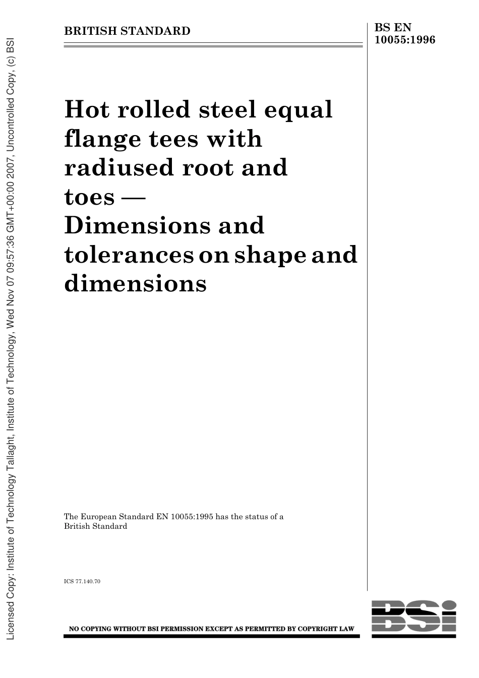 BS EN 10055-1996 Hot rolled steel equal flange tees with radiused root and toes. Dimensions and tolerances on shape and dimensions.pdf_第1页