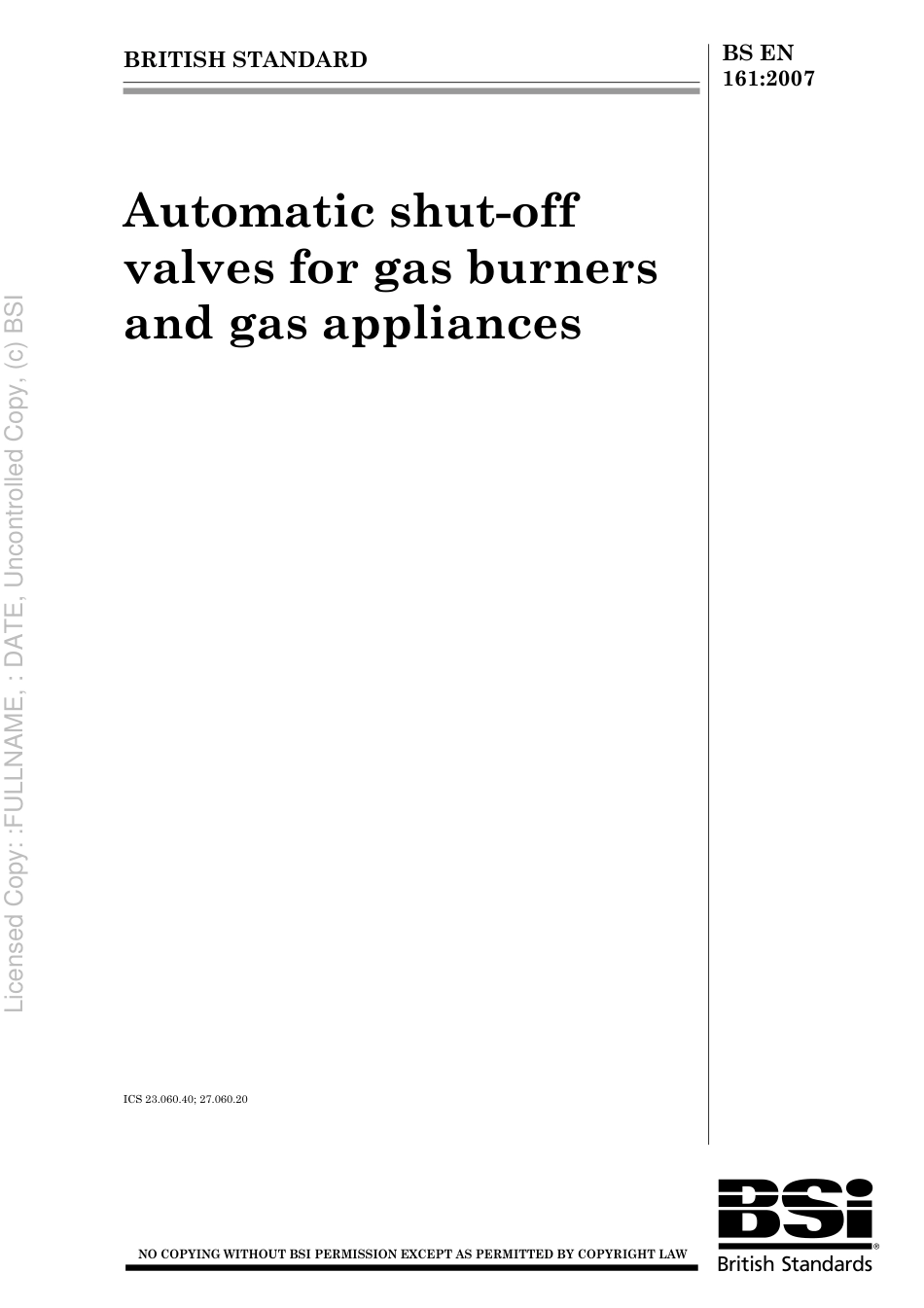 BS EN 161 2007  Automatic shut-off valves for gas burners and gas appliances.pdf_第1页