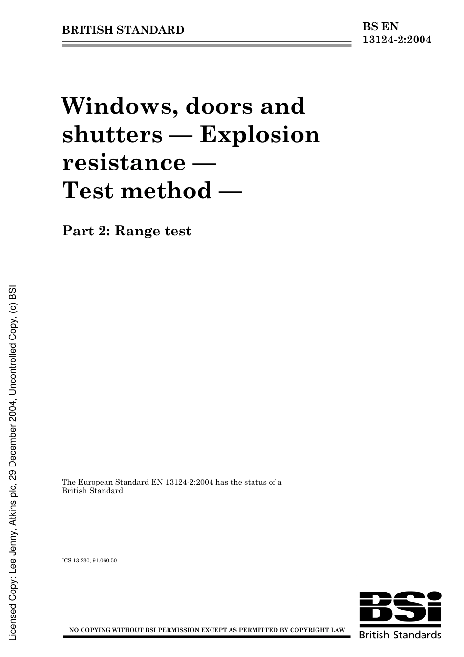BS EN 13124-2_2004 (Lib#1223) Windows, doors and shutters - Explosion Resistance - Test method Part 2 Range test.pdf_第2页