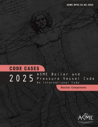 ASME BPVC 2025 Code Cases Nuclear Components.pdf