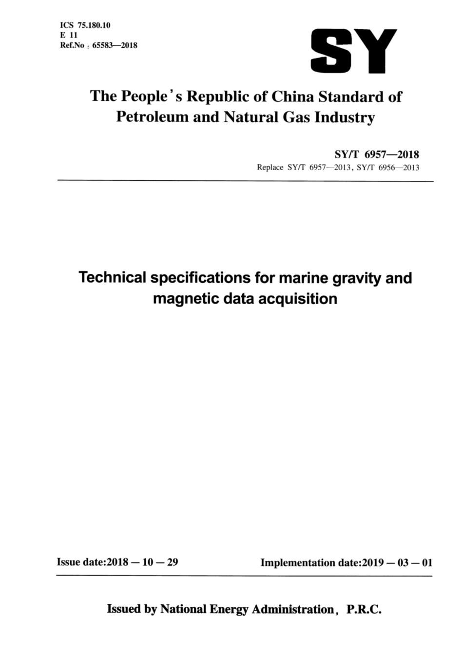 SYT 6957-2018 英文版 海洋重磁勘探数据采集技术规程.pdf_第1页