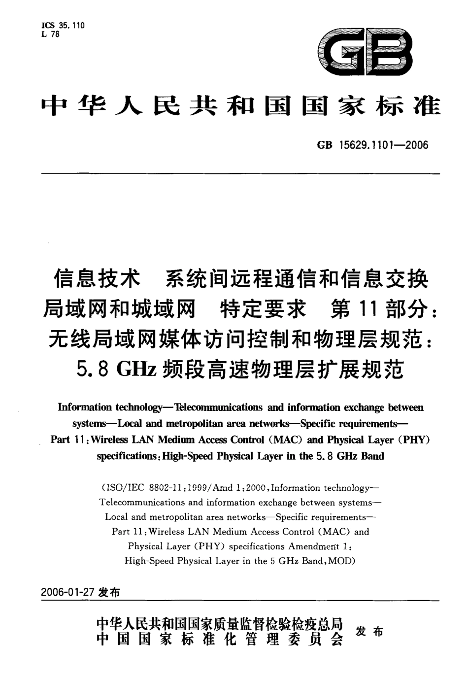 GB 15629.1101-2006 信息技术 系统间远程通信和信息交换 局域网和城域网 特定要求 第11部分 无线局域网媒体访问控制和物理层规范.pdf_第1页