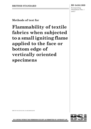 BS 5438-1989 纺织品当受到点燃的微小火焰作用于垂置顶位表面或底部边缘抽样样品时的可燃性.pdf