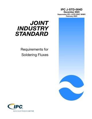 IPC J-STD-004D：2023 Requirements for Soldering Fluxes - 完整英文电子版（36页）(1).pdf